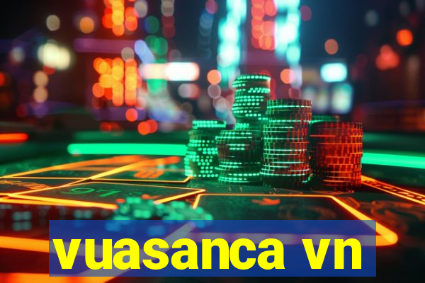 vuasanca vn