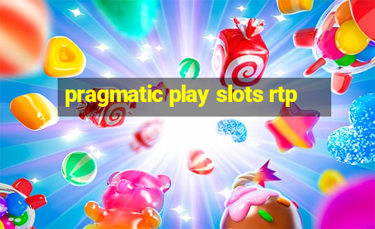 pragmatic play slots rtp