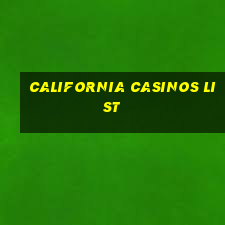 california casinos list