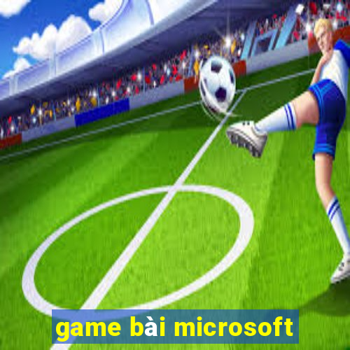 game bài microsoft