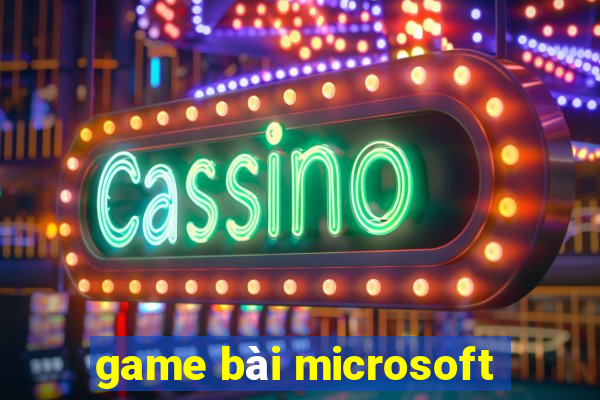 game bài microsoft