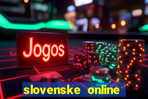 slovenske online casino 2021