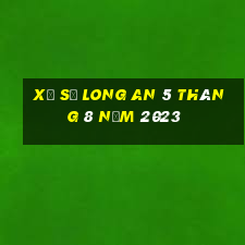 xổ số long an 5 tháng 8 năm 2023