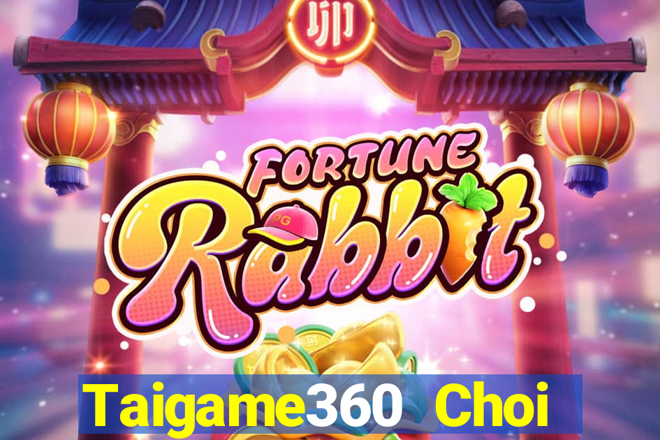 Taigame360 Choi Game Bài