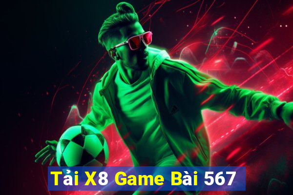 Tải X8 Game Bài 567