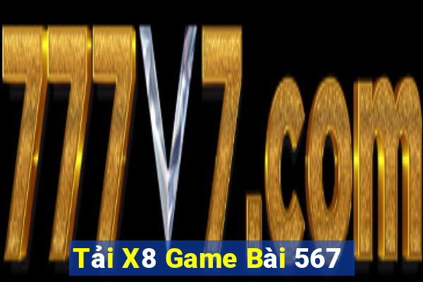 Tải X8 Game Bài 567