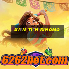 kiếm tiền binomo