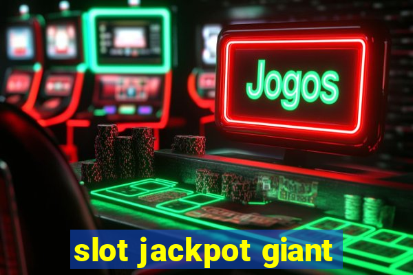 slot jackpot giant