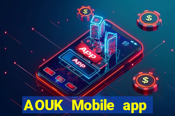 AOUK Mobile app Tải về