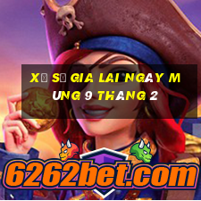 xổ số gia lai ngày mùng 9 tháng 2