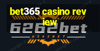 bet365 casino review