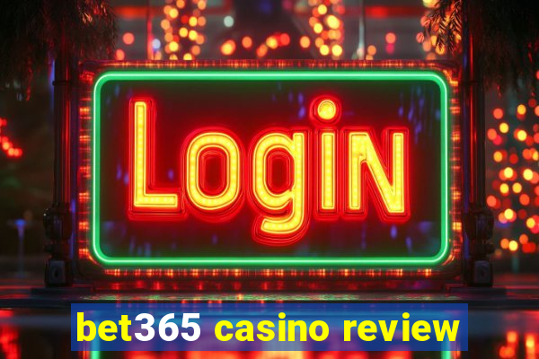 bet365 casino review