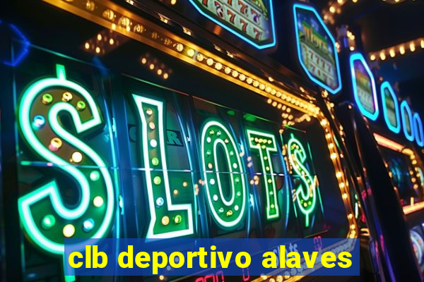 clb deportivo alaves