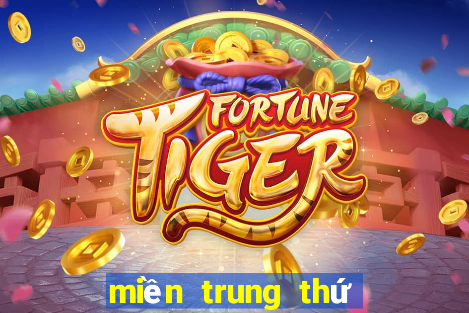 miền trung thứ 3 hàng tuần