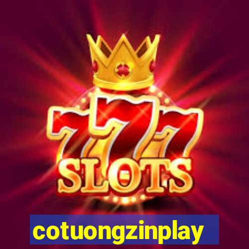 cotuongzinplay