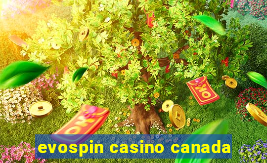 evospin casino canada