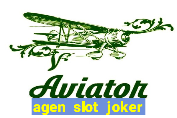 agen slot joker deposit pulsa