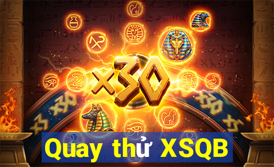 Quay thử XSQB