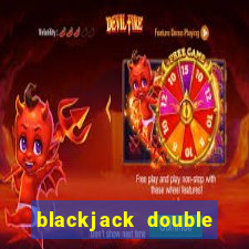 blackjack double and split