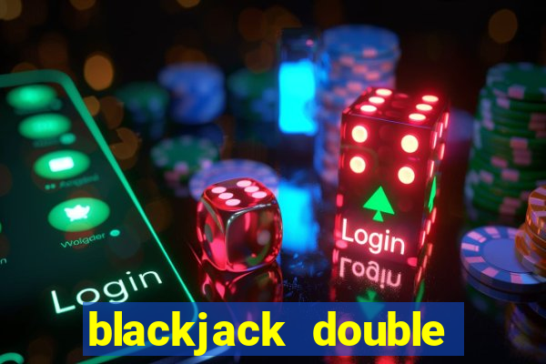 blackjack double and split