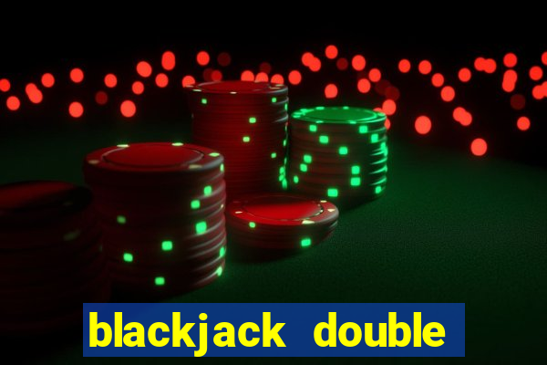 blackjack double and split