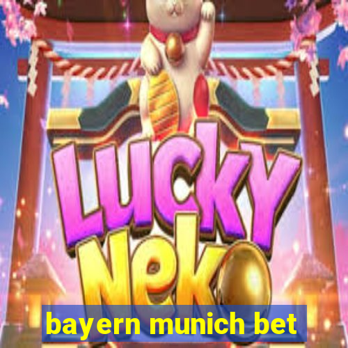 bayern munich bet