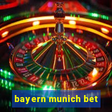 bayern munich bet