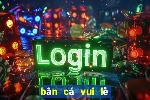 bắn cá vui lễ hội săn cá ios