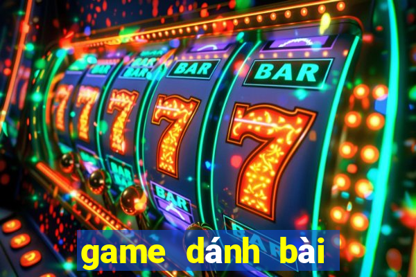 game dánh bài tiến lên online