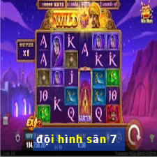 đội hình sân 7