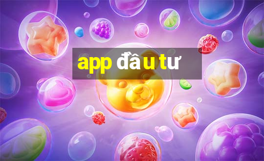 app đầu tư