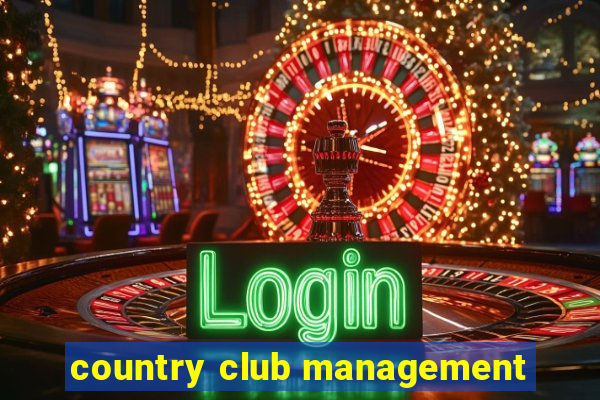 country club management