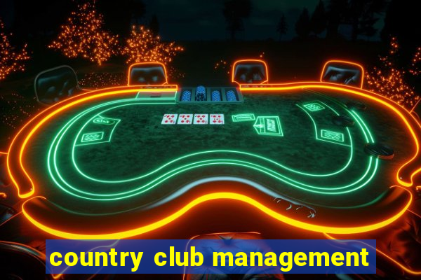 country club management