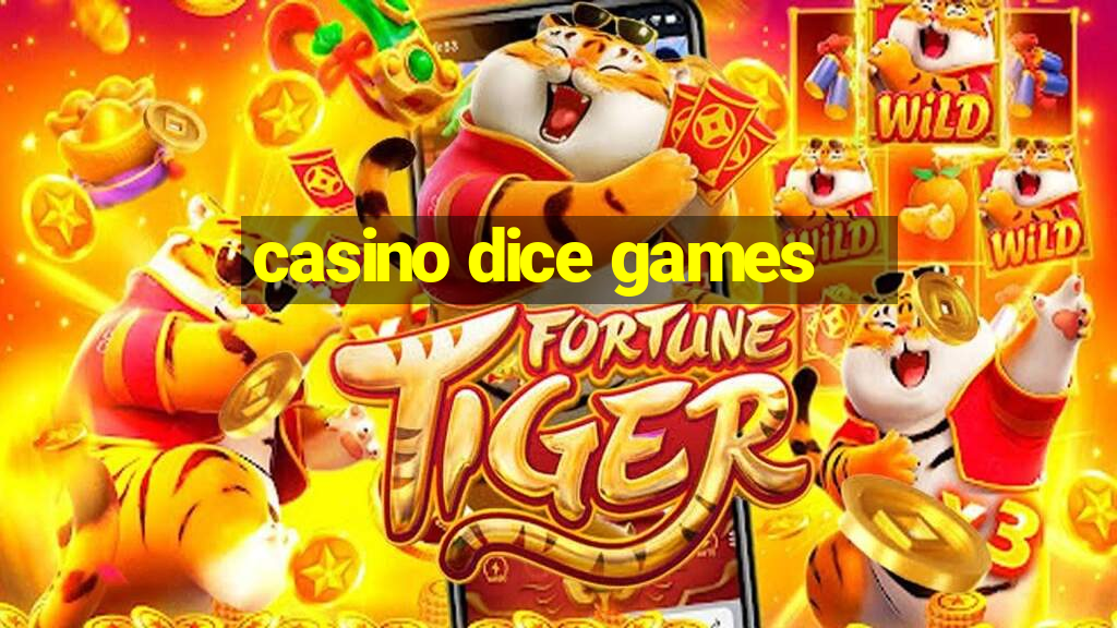 casino dice games