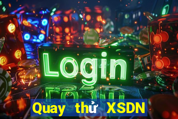 Quay thử XSDN Thứ 4