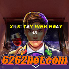 xổ số tây ninh ngày 18