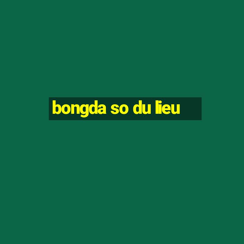 bongda so du lieu