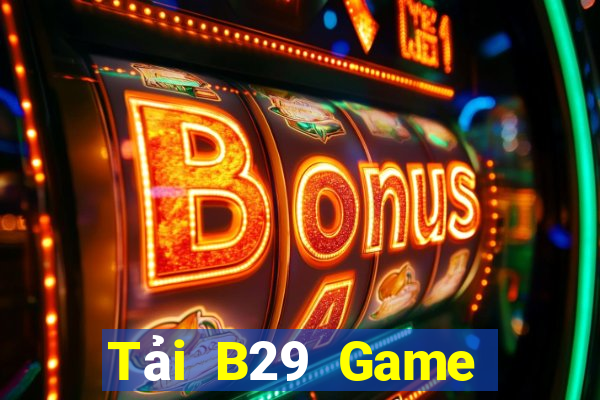 Tải B29 Game Bài Mậu Binh