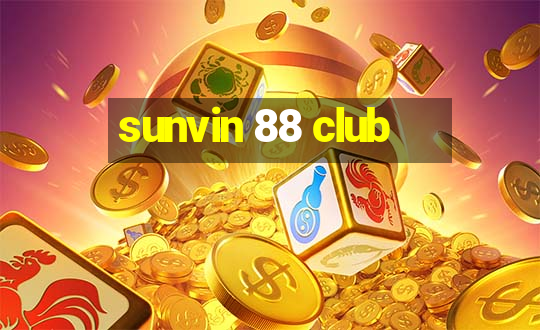 sunvin 88 club