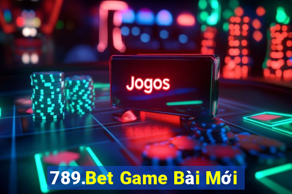 789.Bet Game Bài Mới