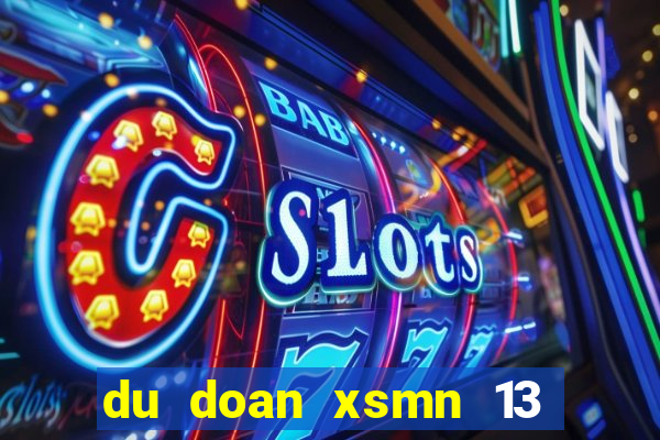 du doan xsmn 13 11 2021