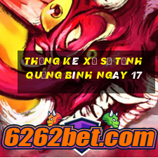 Thống kê Xổ Số Tỉnh Quảng Bình ngày 17