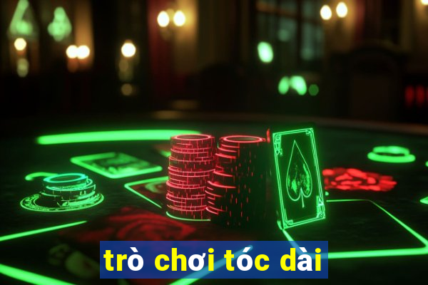 trò chơi tóc dài