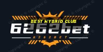 best hybrid club