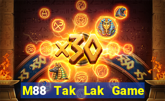 M88 Tak Lak Game Phiên bản máy tính Tải về