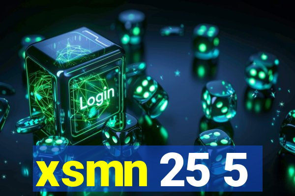 xsmn 25 5