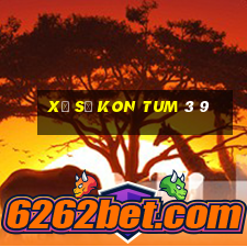 xổ số kon tum 3 9