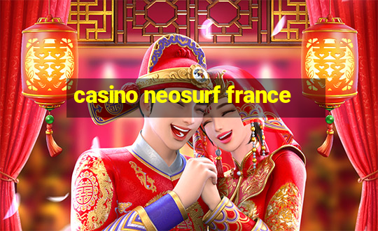 casino neosurf france