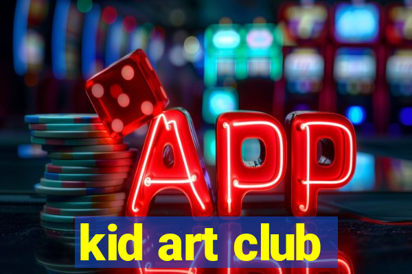 kid art club