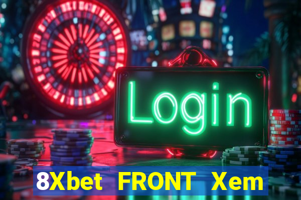 8Xbet FRONT Xem Lục An game bài